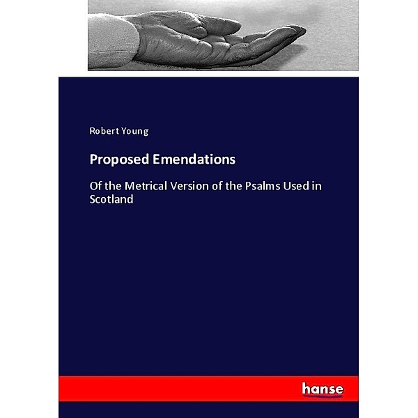 Proposed Emendations, Robert Young