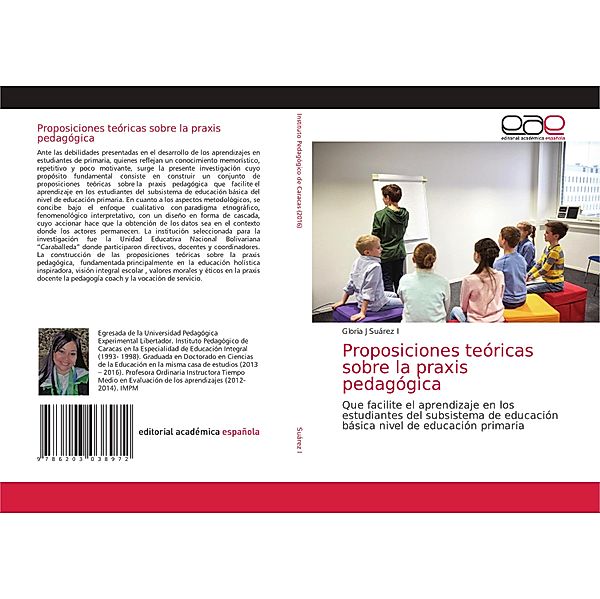 Proposiciones teóricas sobre la praxis pedagógica, Gloria J Suárez I