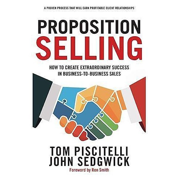 Proposition Selling, Tom Piscitelli