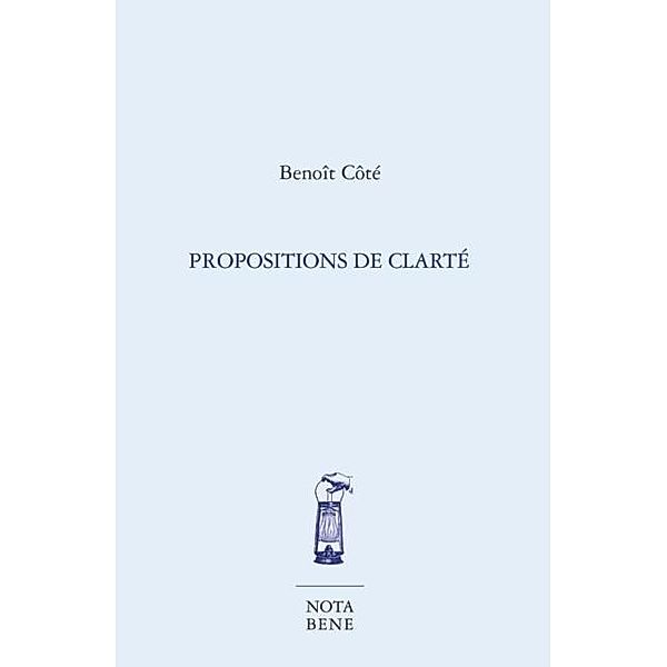 Propositions de clarte, Benoit Cote