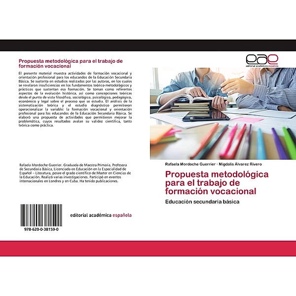 Propuesta metodológica para el trabajo de formación vocacional, Rafaela Mordoche Guerrier, Migdalis Álvarez Rivero