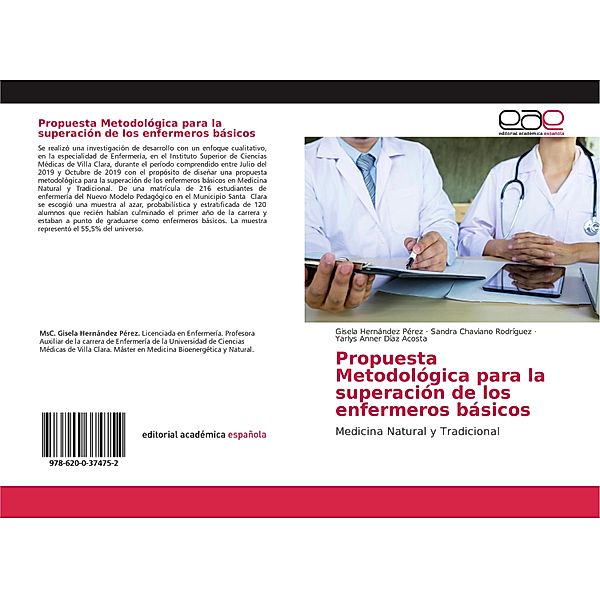 Propuesta Metodológica para la superación de los enfermeros básicos, Gisela Hernández Pérez, Sandra Chaviano Rodriguez, Yarlys Anner Díaz Acosta