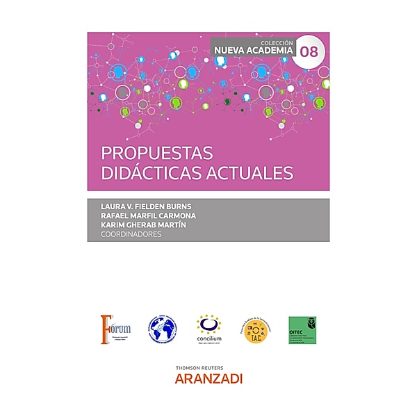Propuestas didácticas actuales / Estudios, Laura V. Fielden Burns, Rafael Marfil Carmona, Karim Gherab Martín