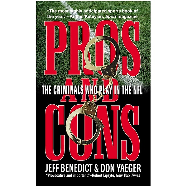 Pros and Cons, Jeff Benedict, Don Yaeger