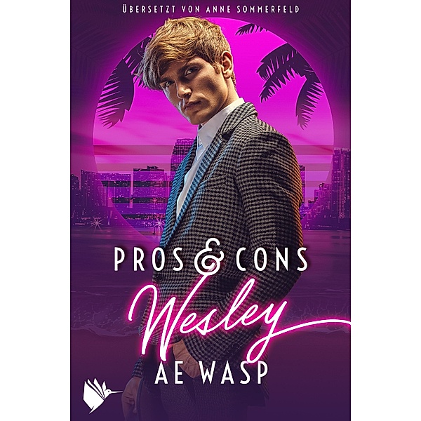 Pros & Cons: Wesley, A. E. Wasp