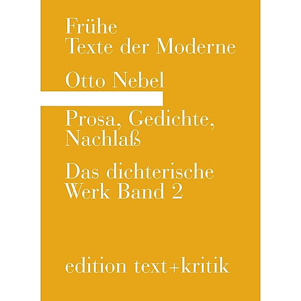 Prosa, Gedichte, Nachlaß / Frühe Texte der Moderne, Otto Nebel