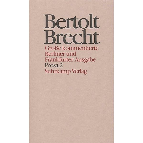 Prosa.Tl.2, Bertolt Brecht