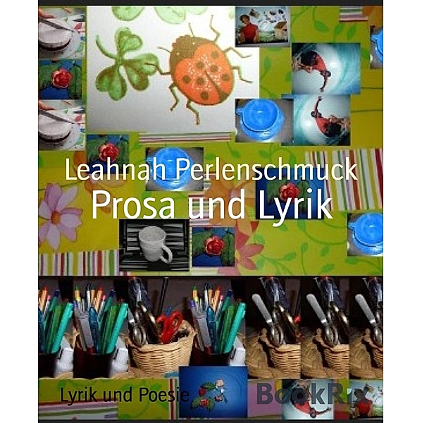 Prosa und Lyrik, Leahnah Perlenschmuck