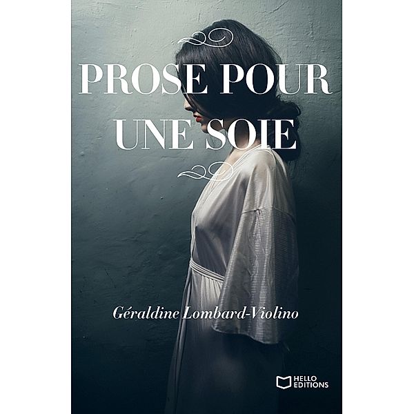 Prose pour une soie, Géraldine Lombard-Violino