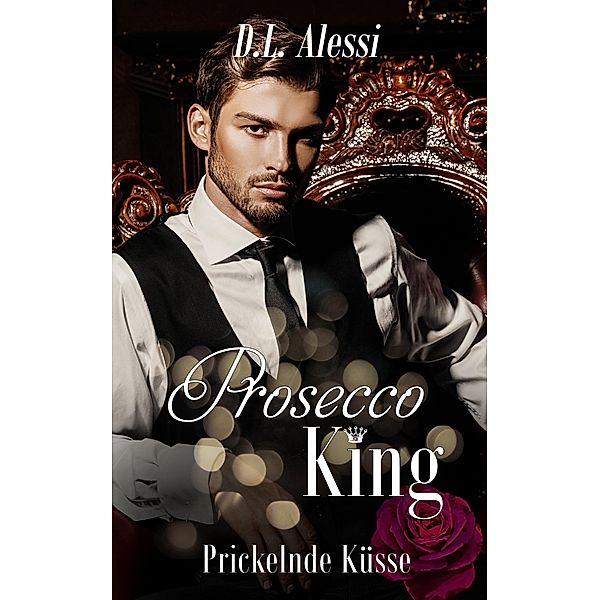 Prosecco King, D. L. Alessi