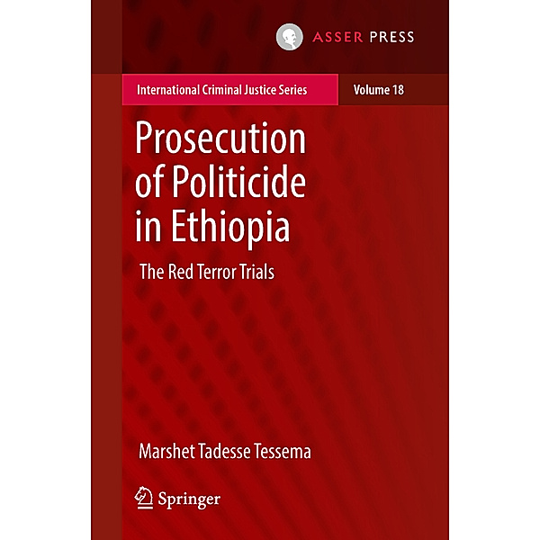 Prosecution of Politicide in Ethiopia, Marshet Tadesse Tessema