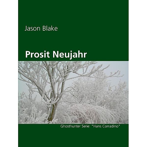 Prosit Neujahr, Jason Blake