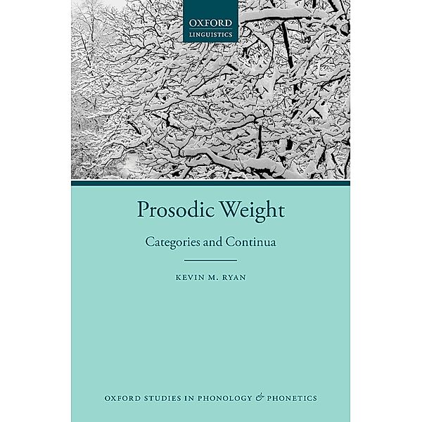 Prosodic Weight, Kevin M. Ryan