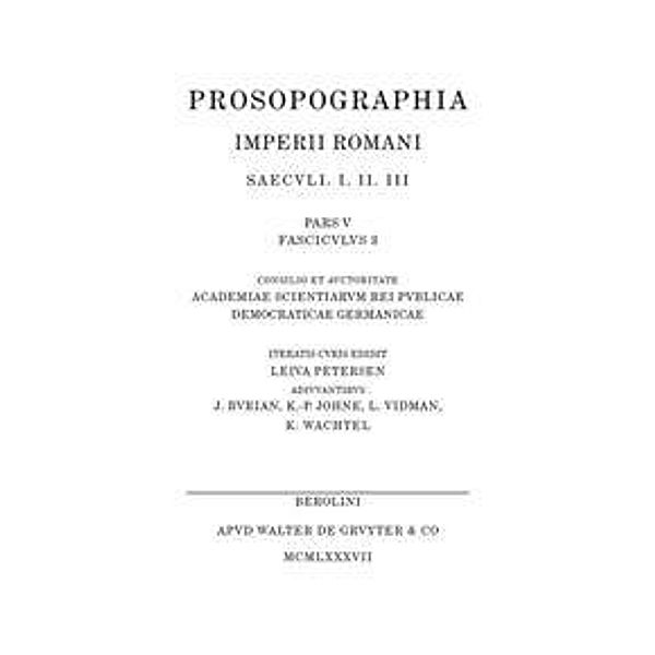 Prosopographia Imperii Romani Saec I, II, III. / Pars V. Fasc 3 / (N - O)