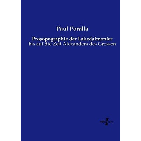 Prosopographie der Lakedaimonier, Paul Poralla