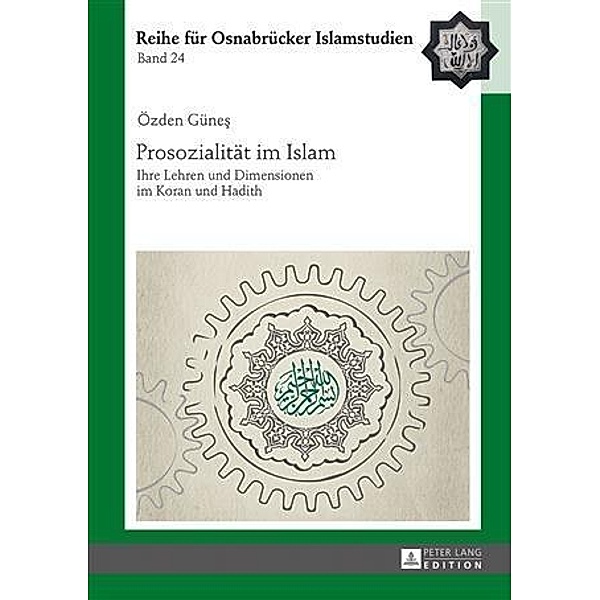 Prosozialitaet im Islam, Ozden Gunes