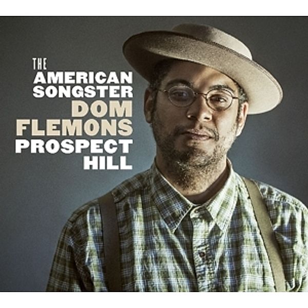 Prospect Hill, Dom Flemons