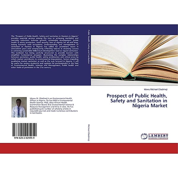 Prospect of Public Health, Safety and Sanitation in Nigeria Market, Idowu Michael Oladimeji