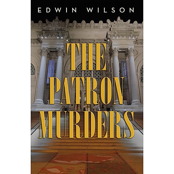 Prospecta Press: The Patron Murders, Edwin Wilson