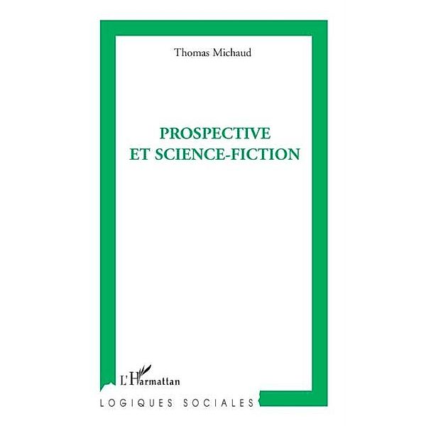 Prospective et science-fiction / Hors-collection, Nadine Roudil