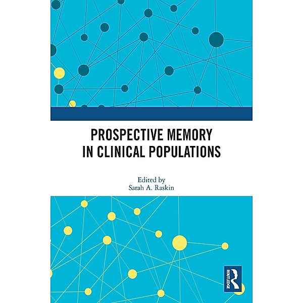 Prospective Memory in Clinical Populations