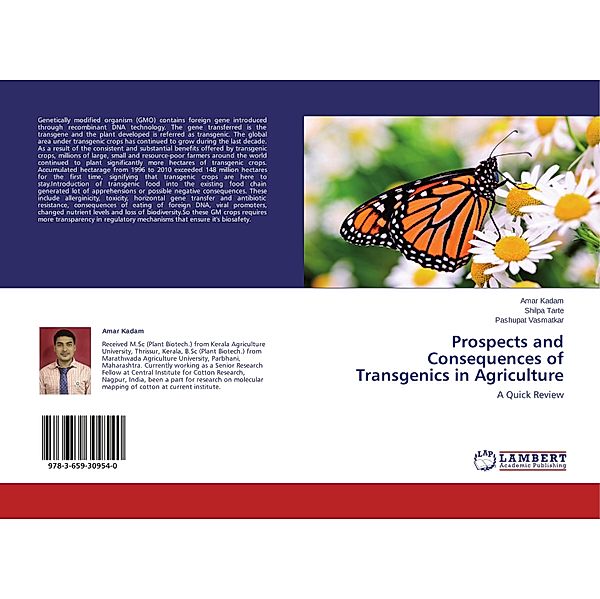 Prospects and Consequences of Transgenics in Agriculture, Amar Kadam, Shilpa Tarte, Pashupat Vasmatkar