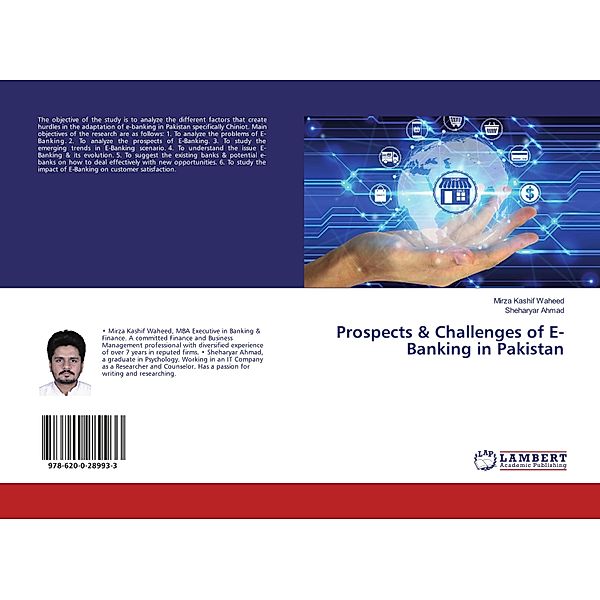 Prospects & Challenges of E-Banking in Pakistan, Mirza Kashif Waheed, Sheharyar Ahmad