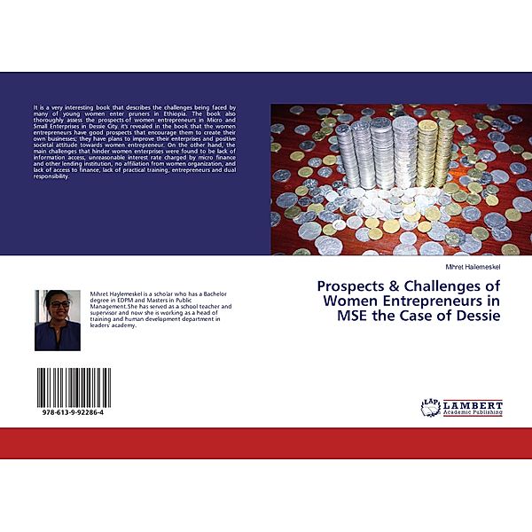 Prospects & Challenges of Women Entrepreneurs in MSE the Case of Dessie, Mihret Hailemeskel