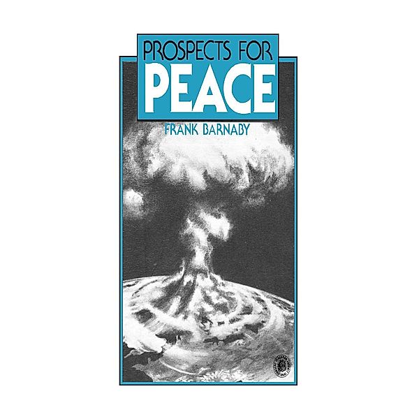 Prospects for Peace, Frank Barnaby