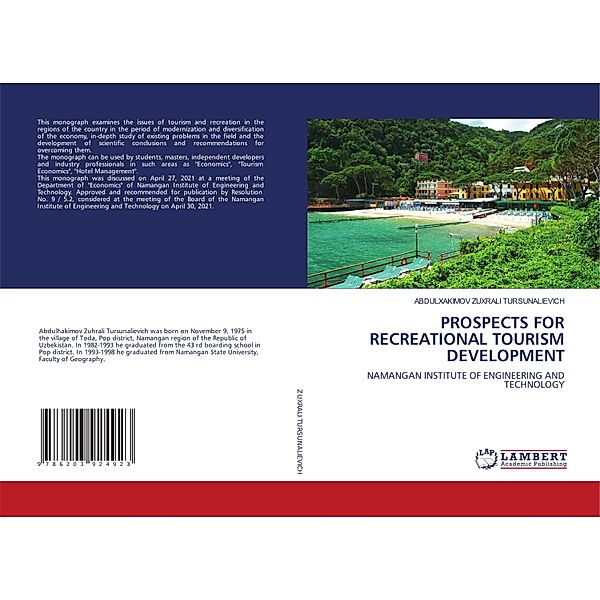 PROSPECTS FOR RECREATIONAL TOURISM DEVELOPMENT, ABDULXAKIMOV ZUXRALI TURSUNALIEVICH