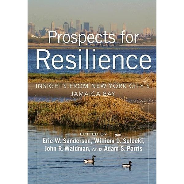 Prospects for Resilience, Eric W. Sanderson