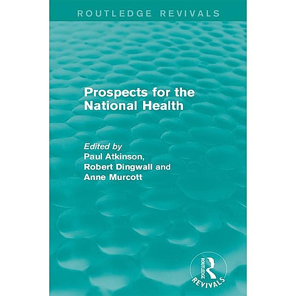 Prospects for the National Health / Routledge Revivals