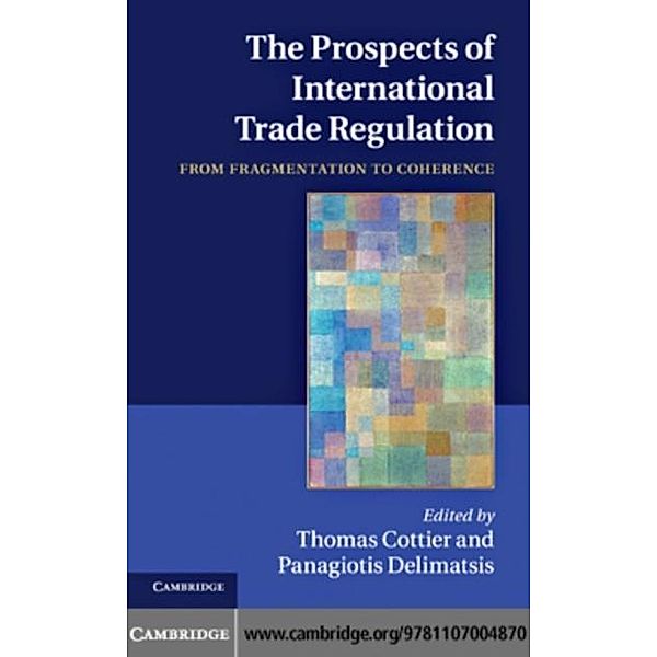 Prospects of International Trade Regulation