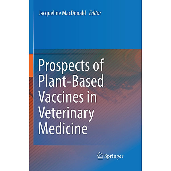 Prospects of Plant-Based Vaccines in Veterinary Medicine