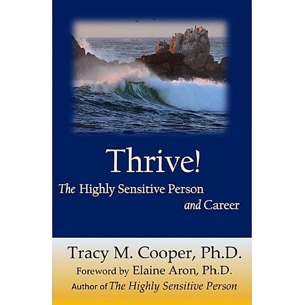 Prosperare: la persona molto sensibile e la sua carriera, Tracy Cooper