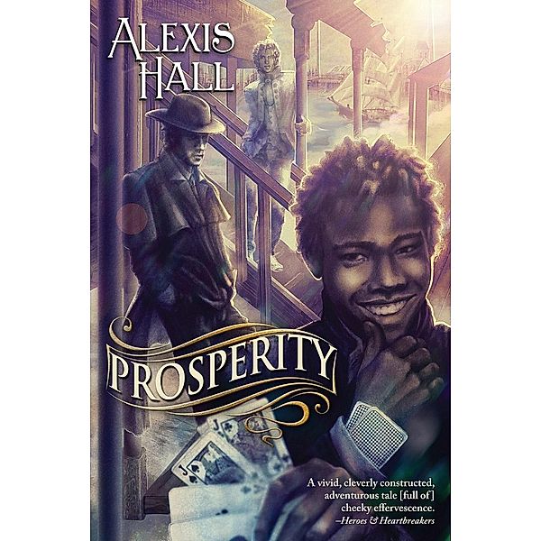 Prosperity, Alexis Hall