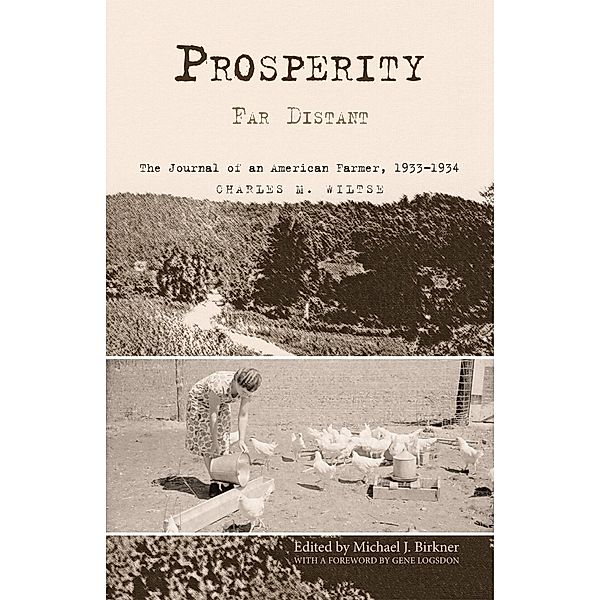 Prosperity Far Distant, Charles M. Wiltse