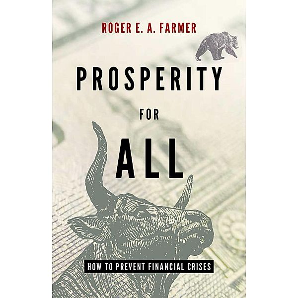 Prosperity for All, Roger E. A. Farmer