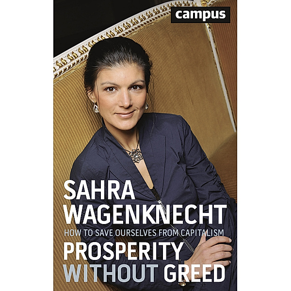 Prosperity without Greed, Sahra Wagenknecht