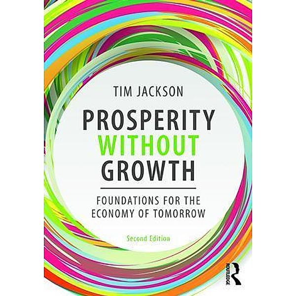 Prosperity without Growth, Tim Jackson