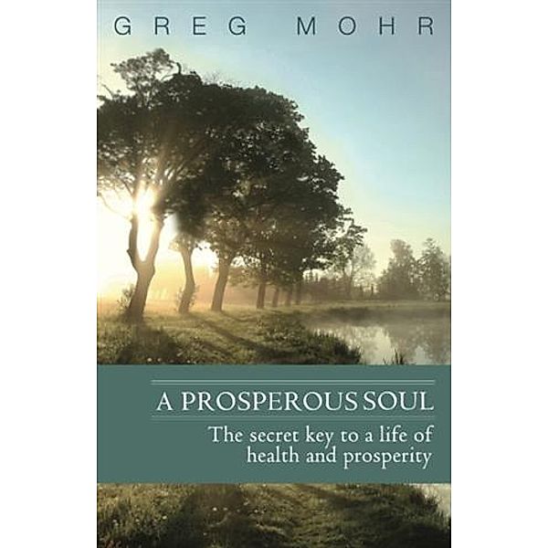 Prosperous Soul, Greg Mohr