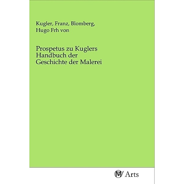Prospetus zu Kuglers Handbuch der Geschichte der Malerei