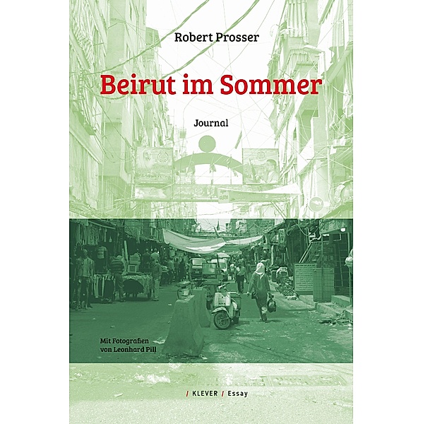 Prosser, R: Beirut im Sommer, Robert Prosser