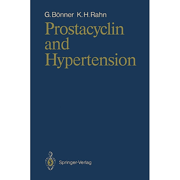 Prostacyclin and Hypertension, Gerd Bönner, Karl-Heinz Rahn