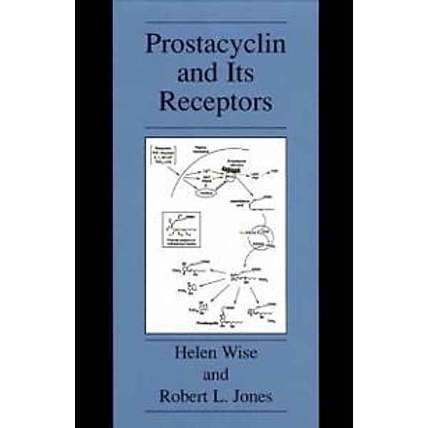 Prostacyclin and Its Receptors, Helen Wise, Robert L. Jones