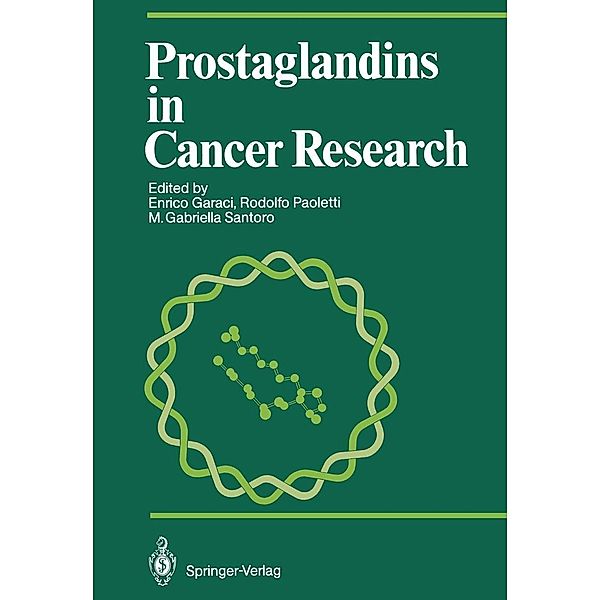 Prostaglandins in Cancer Research / Proceedings in Life Sciences