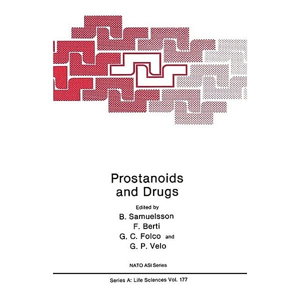 Prostanoids and Drugs / NATO Science Series A: Bd.177