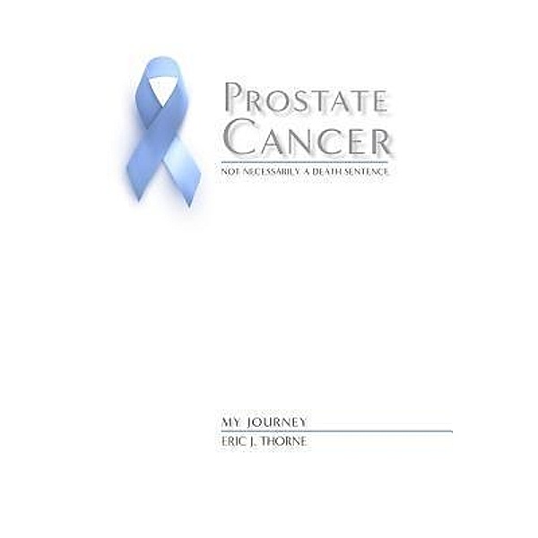 Prostate Cancer, Eric Thorne