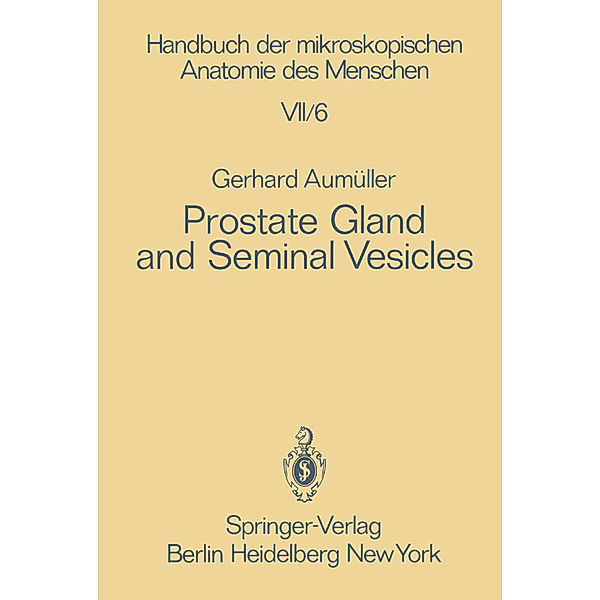 Prostate Gland and Seminal Vesicles, G. Aumüller