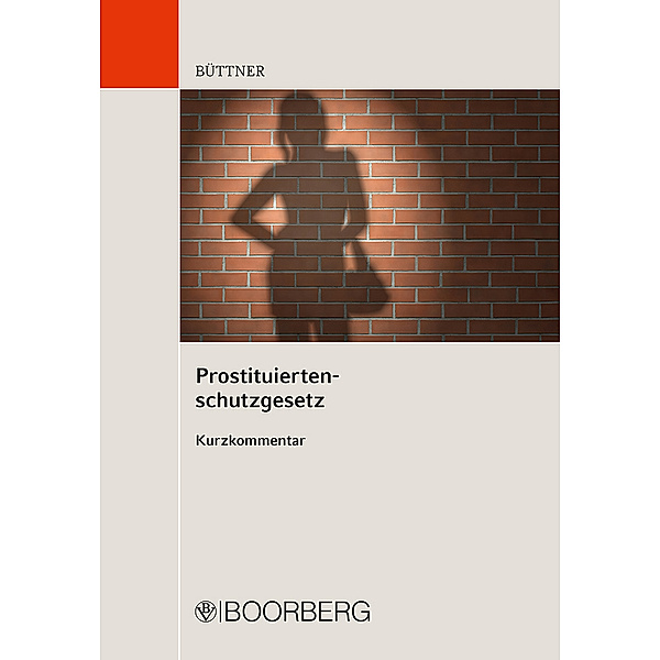Prostituiertenschutzgesetz, Manfred Büttner